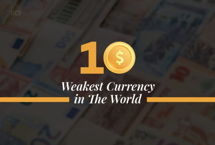 Top 10 Weakest Currency In The World Updated List