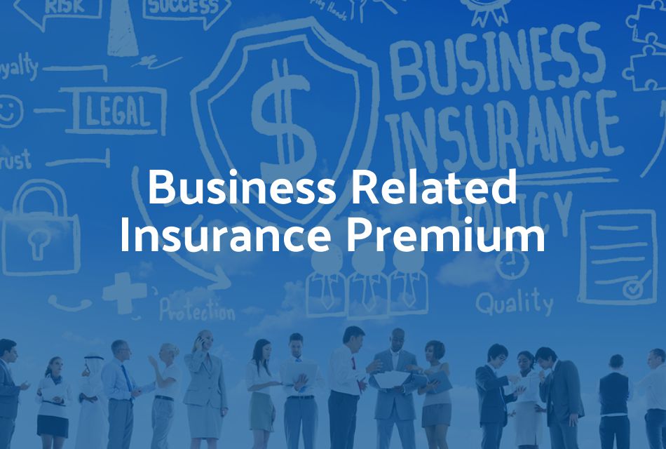 Business Related Insurance Premium